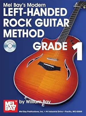 Modern Left-Handed Rock Guitar Method Grade 1 by William Bay